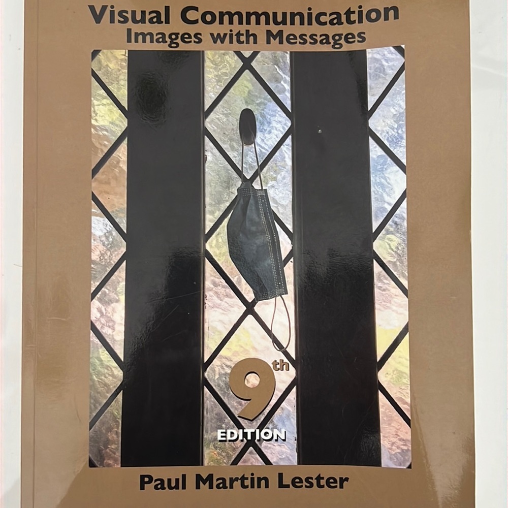 Visual Communications Images with Messages 9th Edition Author Paul Martin Lester